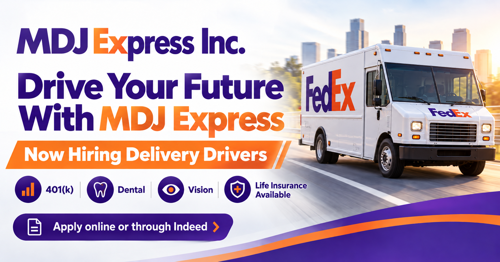 Imagen de reclutamiento de MDJ Express Inc. con un camión de reparto y beneficios disponibles